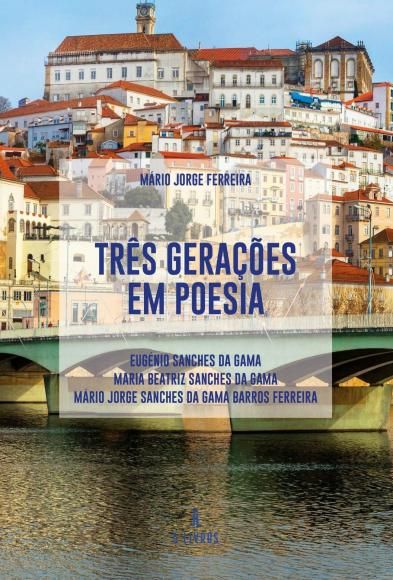 Apresenta&ccedil;&atilde;o do livro &ldquo;Tr&ecirc;s Gera&ccedil;&otilde;es em Poesia&rdquo;
