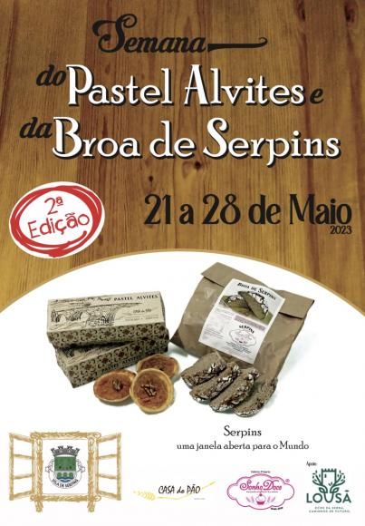 Programa: Semana do Pastel Alvites e da Broa de Serpins 
